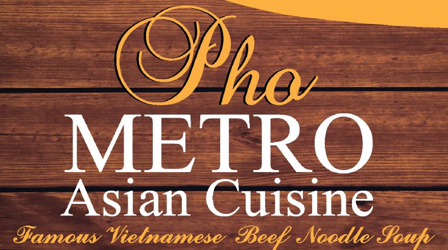 Pho Metro Asian Cuisine